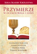 polish book : Przymierze... - Kazimierz Barczuk, Asher Intrater, Henryk Wieja