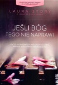 Książka : Jeśli Bóg ... - Laura Story, J. Schuchmann