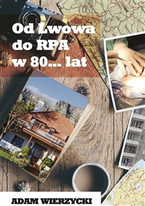 Picture of Od Lwowa do RPA w 80 lat