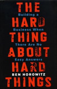 Picture of The Hard Thing About Hard Things