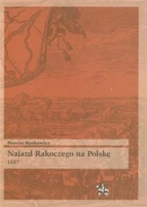 Obrazek Najazd Rakoczego na Polskę 1657