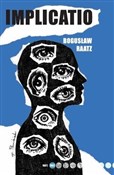 Implicatio... - Bogusław Raatz -  books from Poland