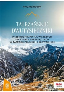 Obrazek Tatrzańskie dwutysięczniki. Przewodnik po najwyższych szczytach i przełęczach w Tatrach polskich i słowackich