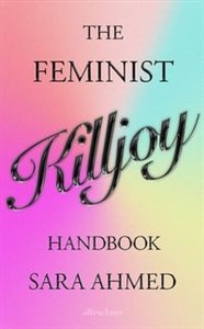 Obrazek The Feminist Killjoy Handbook