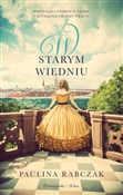 polish book : W starym W... - Paulina Rabczak