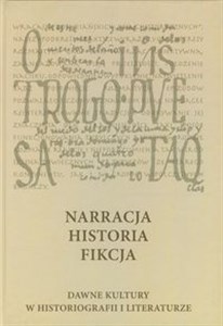 Picture of Narracja Historia Fikcja Dawne kultury w historiografii i literaturze