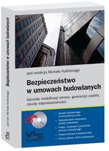 Picture of Bezpieczeństwo w umowach budowlanych Sposoby modyfikacji umowy, gwarancja zapłaty, zasady odpowiedzialności.