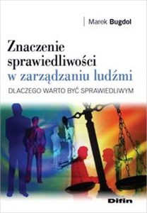 Picture of Znaczenie sprawiedliwości w zarządzaniu ludźmi Dlaczego warto być sprawiedliwym