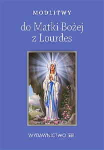 Picture of Modlitwy do Matki Bożej z Lourdes