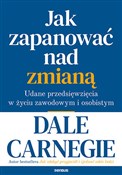 Jak zapano... - Dale Carnegie -  Polish Bookstore 