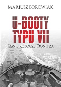 Picture of U-Booty typu VII Konie robocze Dönitza