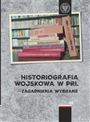 Historiogr... - Opracowanie Zbiorowe -  foreign books in polish 