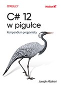 C# 12 w pi... - Joseph Albahari -  foreign books in polish 