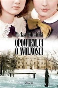 Picture of Opowiem ci o wolności