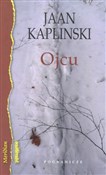 Ojcu - Jaan Kaplinski -  Książka z wysyłką do UK