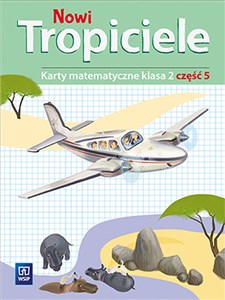 Picture of Nowi tropiciele 2 Karty matematyczne Część 5 Szkoła podstawowa