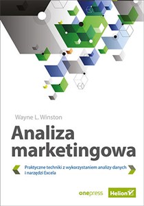 Picture of Analiza marketingowa Praktyczne techniki z wykorzystaniem analizy danych i narzędzi Excela