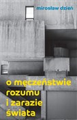 O męczeńst... - Mirosław Dzień -  foreign books in polish 