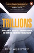 Trillions - Robin Wigglesworth -  books in polish 