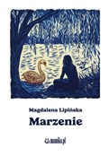 Książka : Marzenie - Magdalena Lipińska