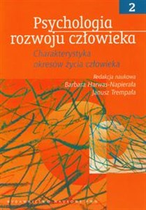 Obrazek Psychologia rozwoju człowieka Tom 2 Charakterystyka okresów życia człowieka