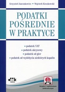 Obrazek Podatki pośrednie w praktyce Książka z suplementem elektronicznym