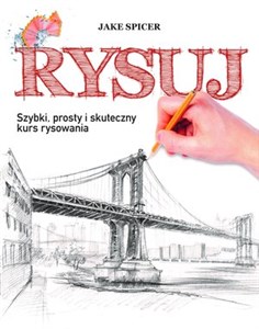 Obrazek Rysuj Szybki prosty i skuteczny kurs rysowania