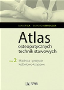 Picture of Atlas osteopatycznych technik stawowych Tom 2 Miednica i przejście lędźwiowo-krzyżowe