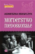 Morderstwo... - Agnieszka Krawczyk -  Książka z wysyłką do UK