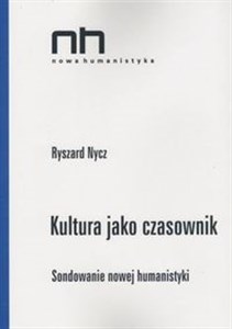 Picture of Kultura jako czasownik Sondowanie nowej humanistyki