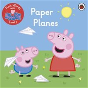 Obrazek First Words with Peppa Level 1 Paper Planes