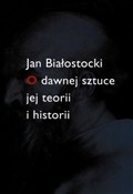polish book : O dawnej s... - Jan Białostocki