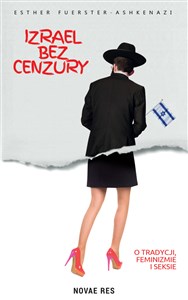 Picture of Izrael bez cenzury O tradycji, feminizmie i seksie