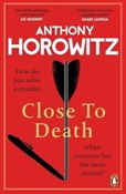 Zobacz : Close to D... - Anthony Horowitz