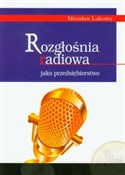 Rozgłośnia... - Mirosław Lakomy -  books in polish 