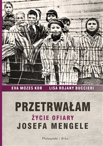 Obrazek Przetrwałam Życie ofiary Josefa Mengele