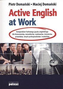 Picture of Active English at Work Kompendium fachowego języka angielskiego