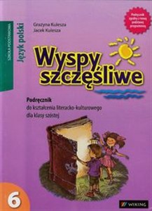Picture of Wyspy szczęśliwe 6 Podręcznik do kształcenia literacko-kulturowego Szkoła podstawowa