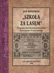 Obrazek Szkoła za lasem Program kształcenia starszyzny Harcerstwa Podziemnego