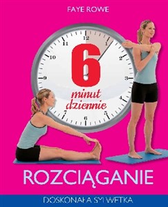 Obrazek 6 minut dziennie. Rozciąganie