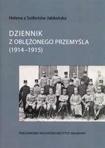 Picture of Dziennik z oblężonego Przemyśla 1914-1915