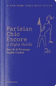 Obrazek Parisian Chic Encore A Style Guide