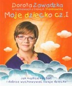Moje dziec... - Dorota Zawadzka, Irena A. Stanisławska -  foreign books in polish 
