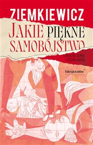 Obrazek Jakie piękne samobójstwo (wydanie uzupełnione)