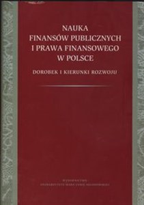 Obrazek Nauka finansów publicznych i prawa finansowego w Polsce Dorobek i kierunki rozwoju