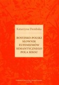 Polska książka : Rosyjsko- ... - Katarzyna Dembska