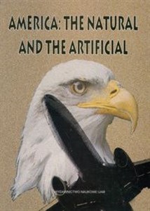 Obrazek America: The Natural and the Artificial Construction of American Identities, Landscapes, Social Institutions and Histories