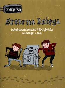 Picture of Srebrna księga Detektywistyczne łamigłówki Lassego i Mai
