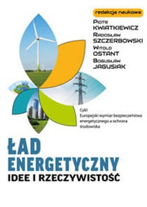 Picture of Ład energetyczny Idee i rzeczywistość