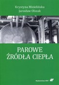 Książka : Parowe źró... - Krystyna Mizielińska, Jarosław Olszak